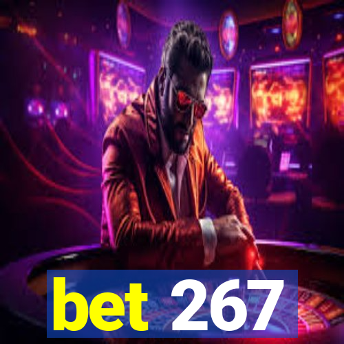 bet 267